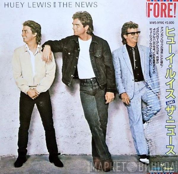 Huey Lewis & The News  - Fore!