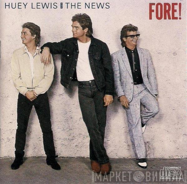 Huey Lewis & The News  - Fore!