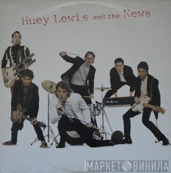 Huey Lewis &amp; The News - Huey Lewis And The News