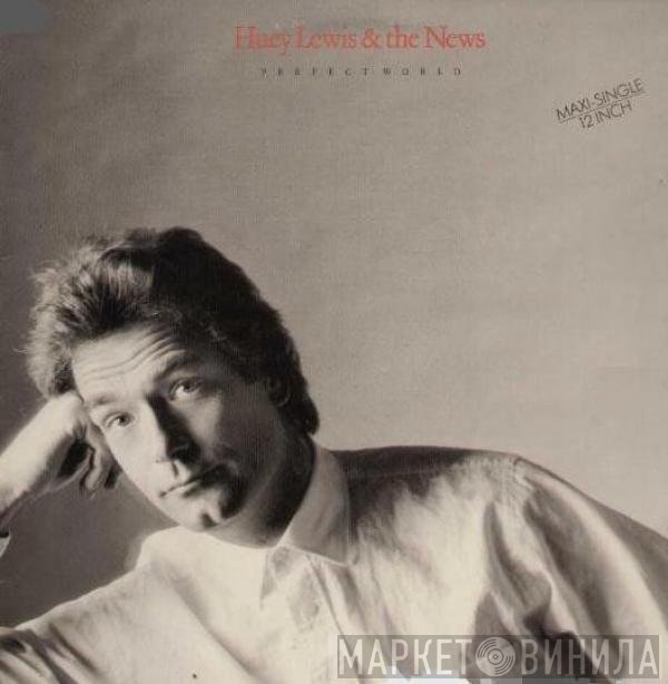 Huey Lewis & The News  - Perfect World