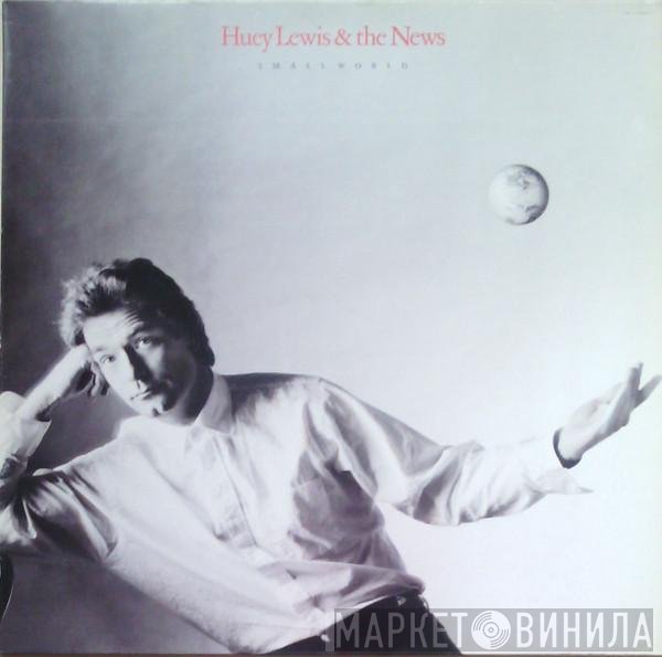 Huey Lewis & The News  - Small World