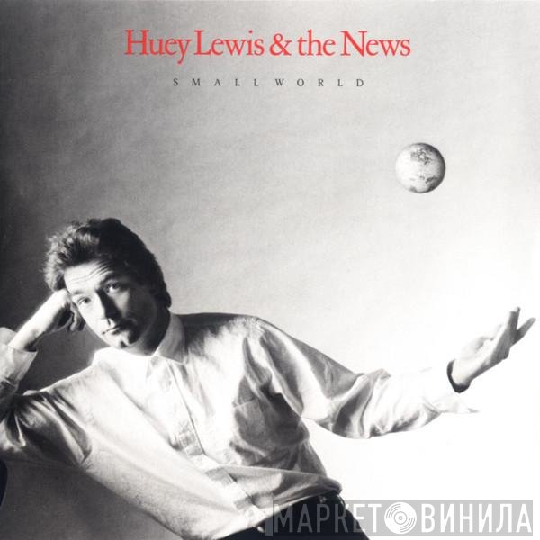 Huey Lewis & The News  - Small World