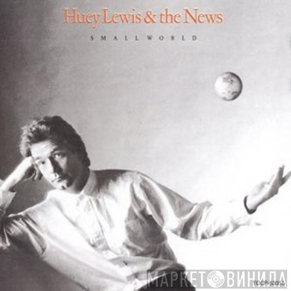 Huey Lewis & The News  - Small World