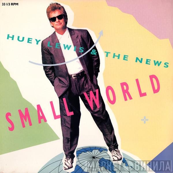 Huey Lewis & The News  - Small World