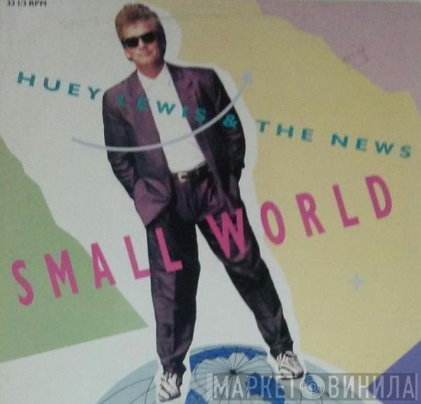 Huey Lewis & The News  - Small World