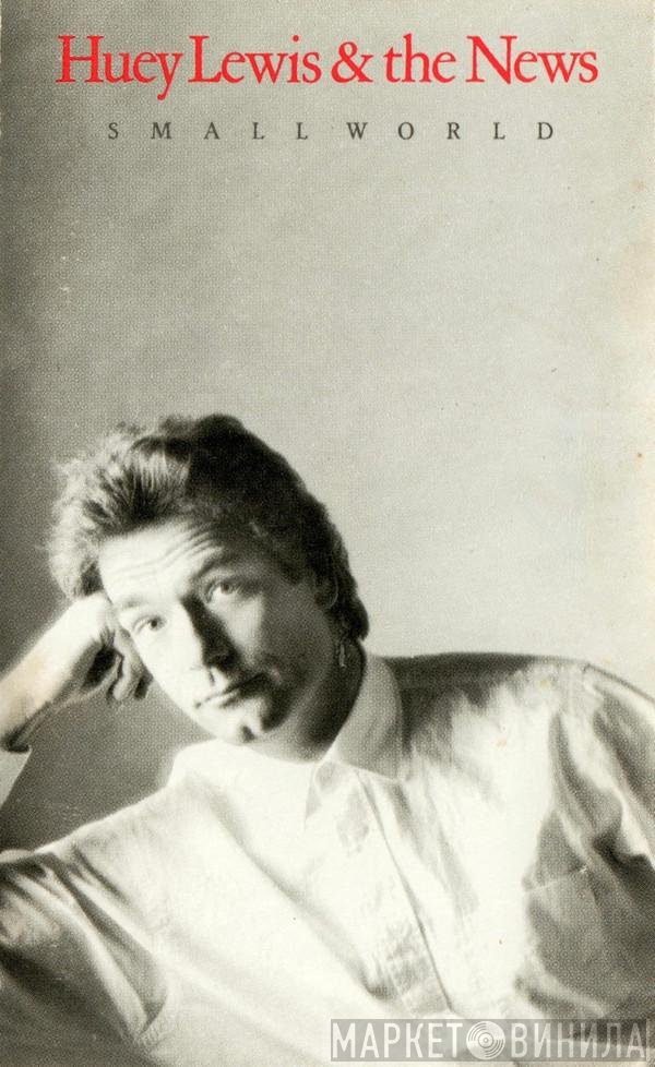 Huey Lewis & The News  - Small World