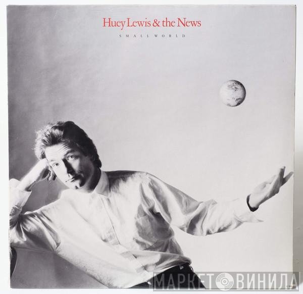 Huey Lewis & The News  - Small World