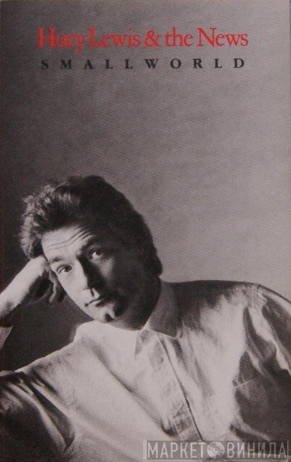 Huey Lewis & The News  - Small World