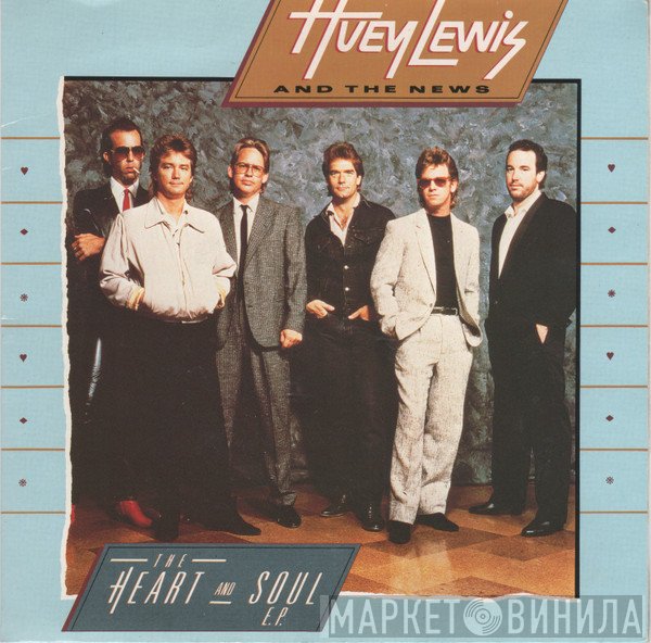 Huey Lewis & The News - The Heart And Soul E.P.