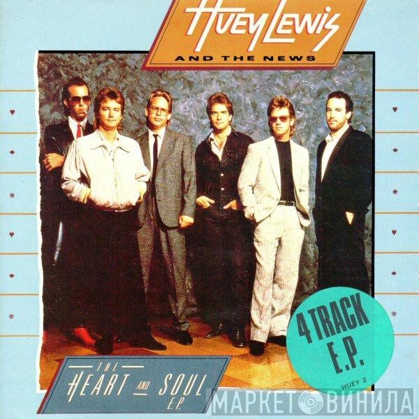 Huey Lewis &amp; The News - The Heart And Soul E.P.
