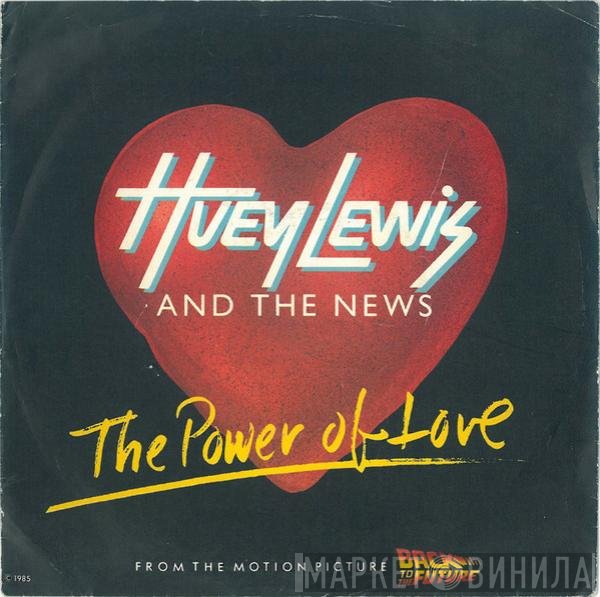 Huey Lewis & The News - The Power Of Love