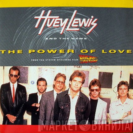 Huey Lewis &amp; The News - The Power Of Love
