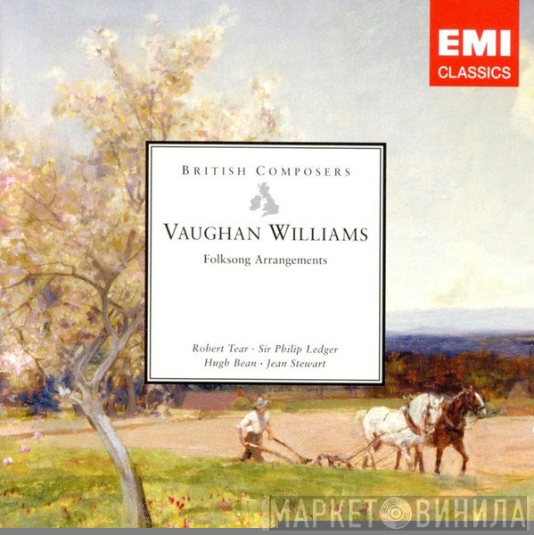 Hugh Bean, Ralph Vaughan Williams, Robert Tear, Philip Ledger, Jean Stewart - Folksong Arrangements