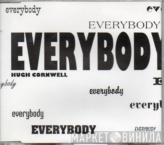 Hugh Cornwell  - Everybody