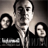 Hugh Cornwell  - Hooverdam