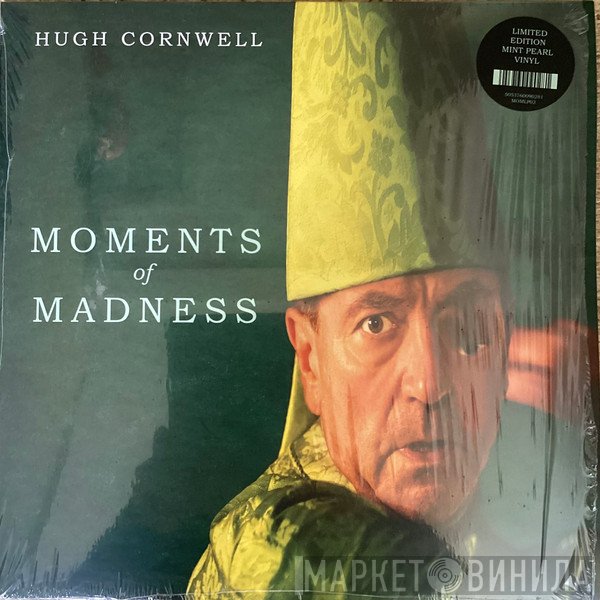 Hugh Cornwell - Moments Of Madness