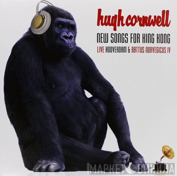 Hugh Cornwell - New Songs For King Kong