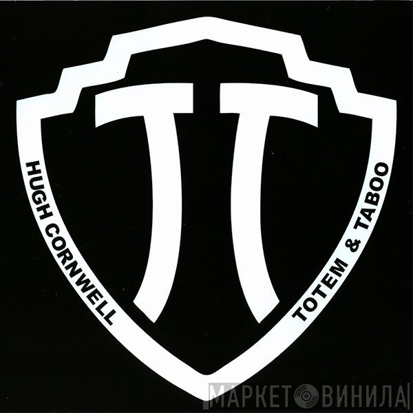 Hugh Cornwell - Totem & Taboo