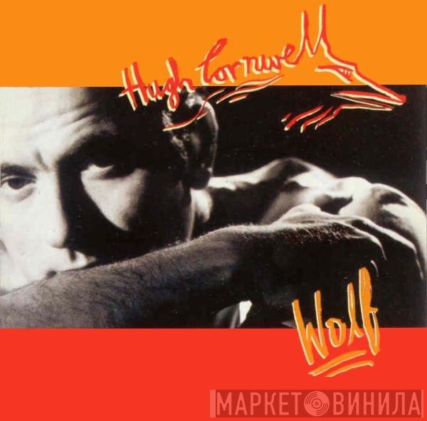 Hugh Cornwell  - Wolf