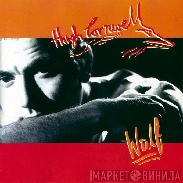 Hugh Cornwell  - Wolf