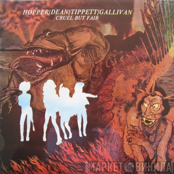 Hugh Hopper / Elton Dean / Keith Tippett / Joe Gallivan  - Cruel But Fair