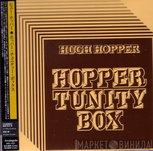 Hugh Hopper  - Hopper Tunity Box
