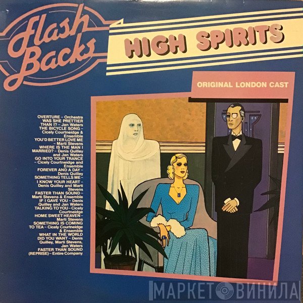Hugh Martin, Timothy Gray, Denis Quilley, Jan Waters, Marti Stevens , Cicely Courtneidge - High Spirits (Original West End Cast)