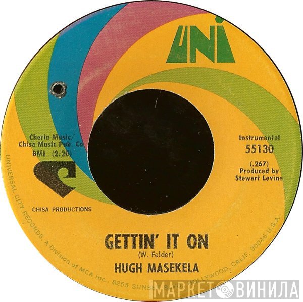Hugh Masekela - Gettin' It On / 10,000 Miles To Memphis