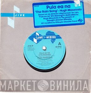 Hugh Masekela  - Pula Ea Na (It's Raining)