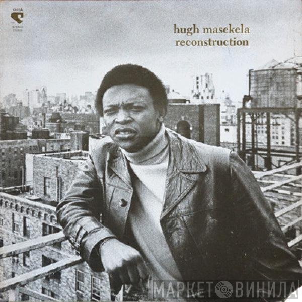 Hugh Masekela  - Reconstruction