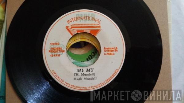 Hugh Mundell  - My My