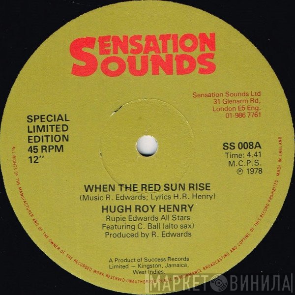 Hugh Roy Henry - When The Red Sun Rise