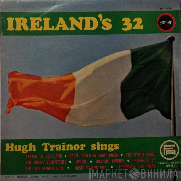 Hugh Trainor - Ireland's 32