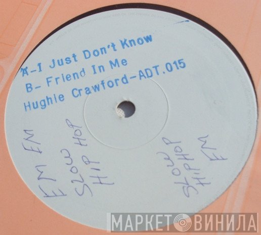 Hughie Crawford - I Just Don't Know