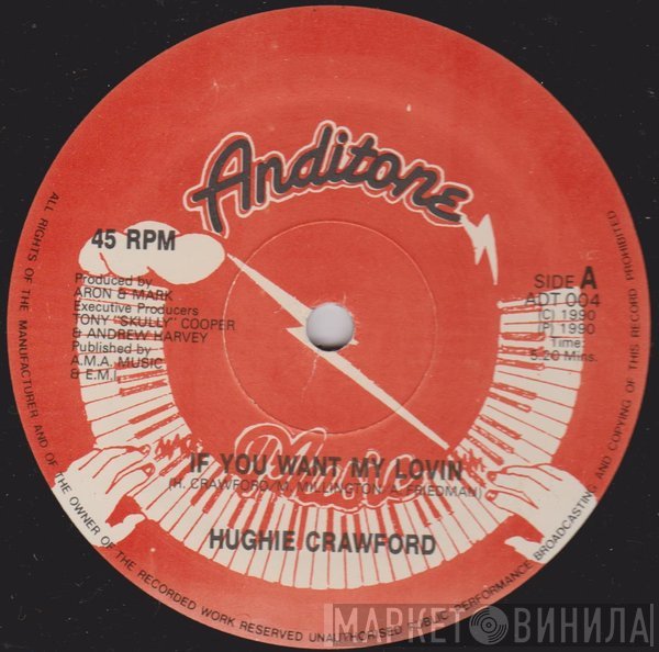 Hughie Crawford - If You Want My Lovin