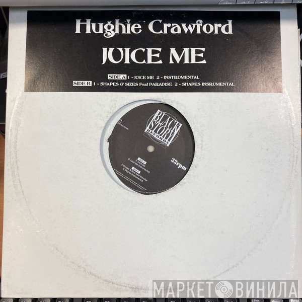 Hughie Crawford - Juice Me / Shapes &amp; Sizzes