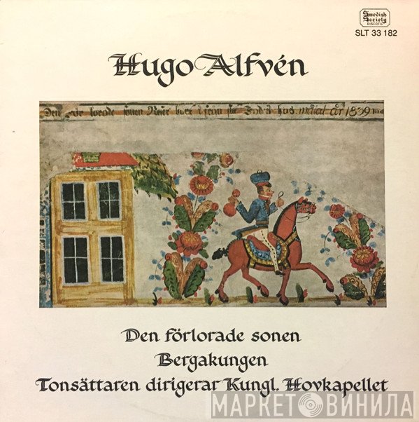 Hugo Alfvén, Kungliga Hovkapellet - Den Förlorade Sonen ● Bergakungen