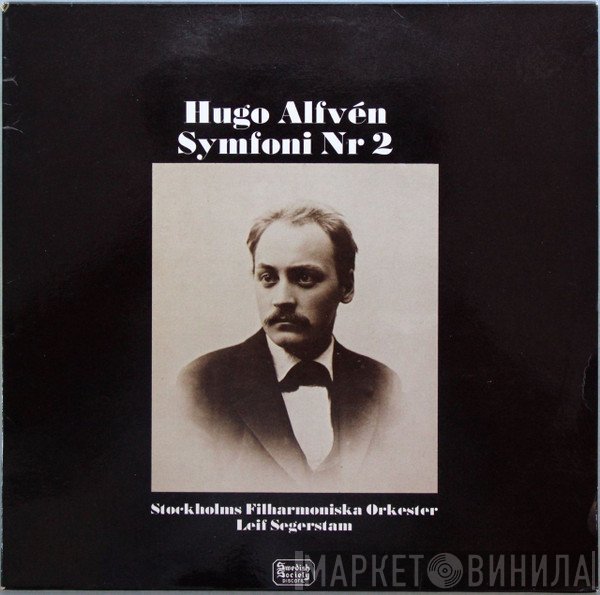 Hugo Alfvén, Leif Segerstam, Stockholms Filharmoniska Orkester - Symfoni Nr 2 D-Dur, Op. 11