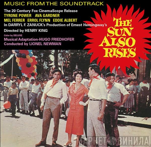 Hugo Friedhofer - The Sun Also Rises (Music From The Soundtrack)