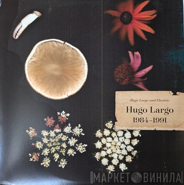 Hugo Largo - Huge Large and Electric