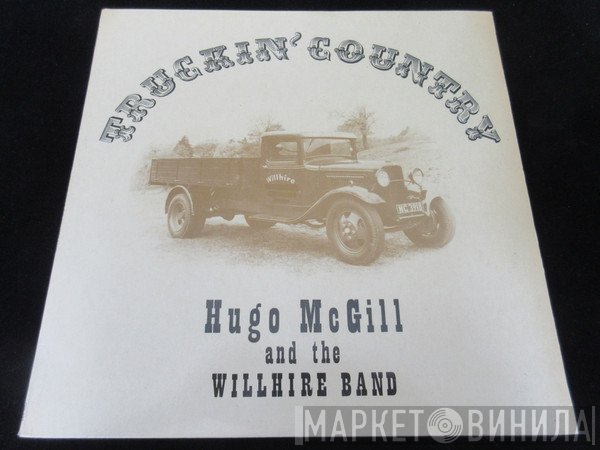 Hugo McGill, Willhire Band - Truckin' Country