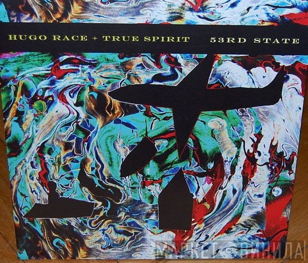 Hugo Race & True Spirit  - 53rd State