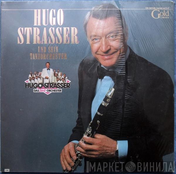 Hugo Strasser Und Sein Tanzorchester  - Gold Collection