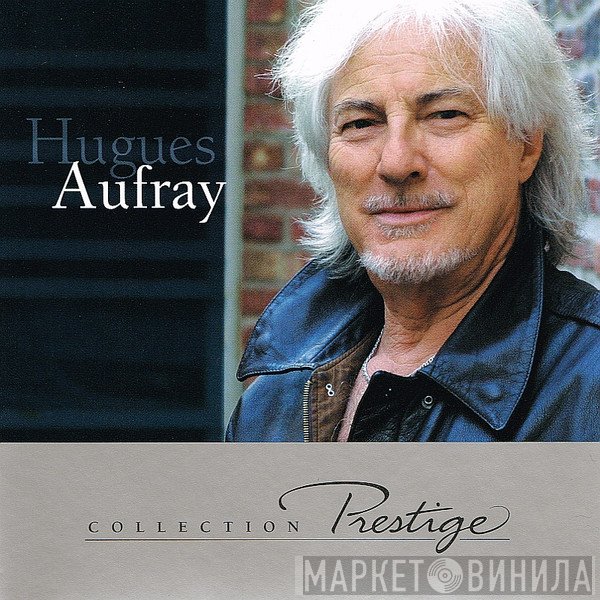 Hugues Aufray  - Collection Prestige