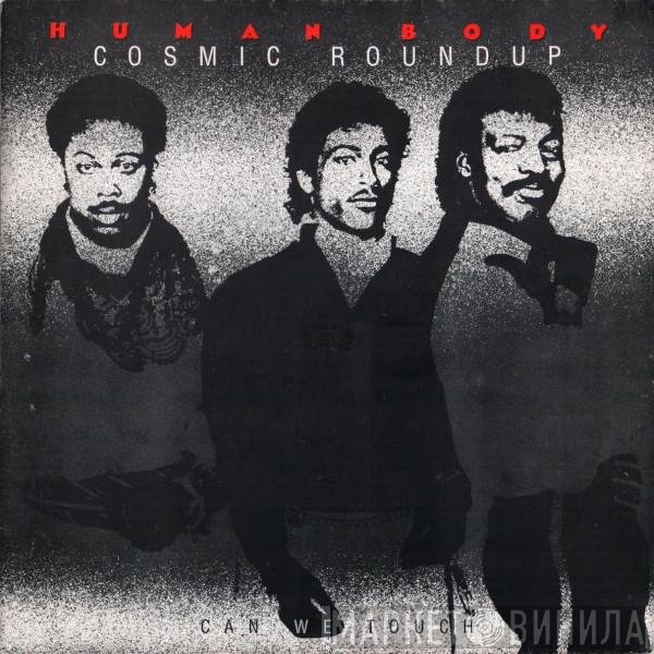 Human Body  - Cosmic Round Up