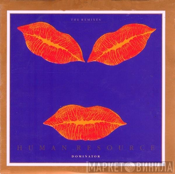 Human Resource  - Dominator (The Remixes)