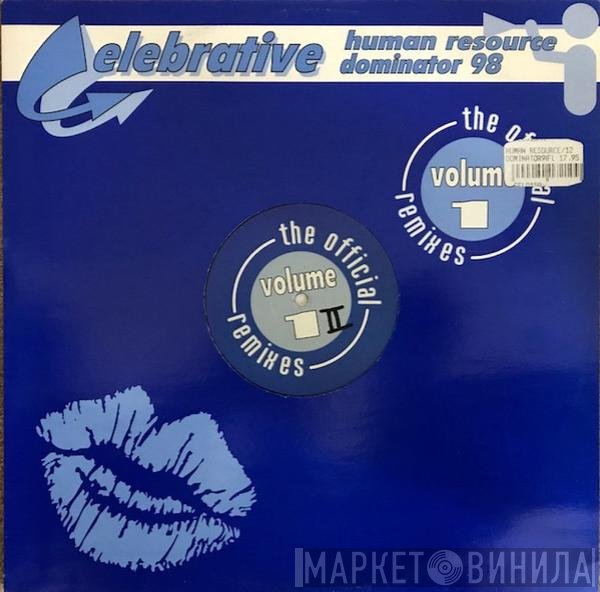 Human Resource - Dominator 98 - The Official Remixes Volume 1