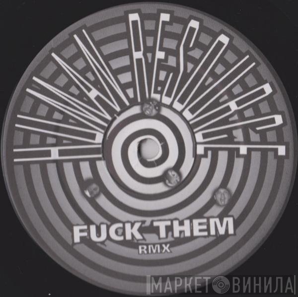 Human Resource  - Fuck Them (Rmx)