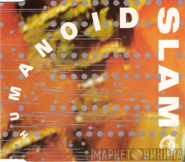 Humanoid - Slam