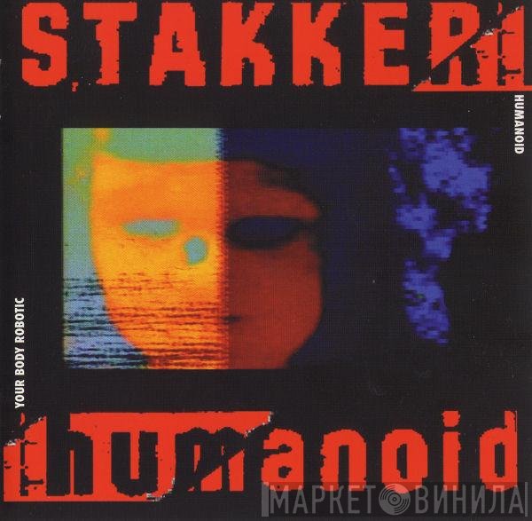 Humanoid  - Your Body Robotic